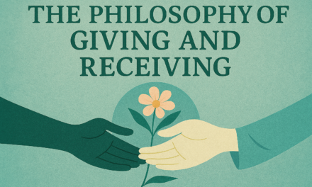 🌟 The Philosophy of Giving and Receiving